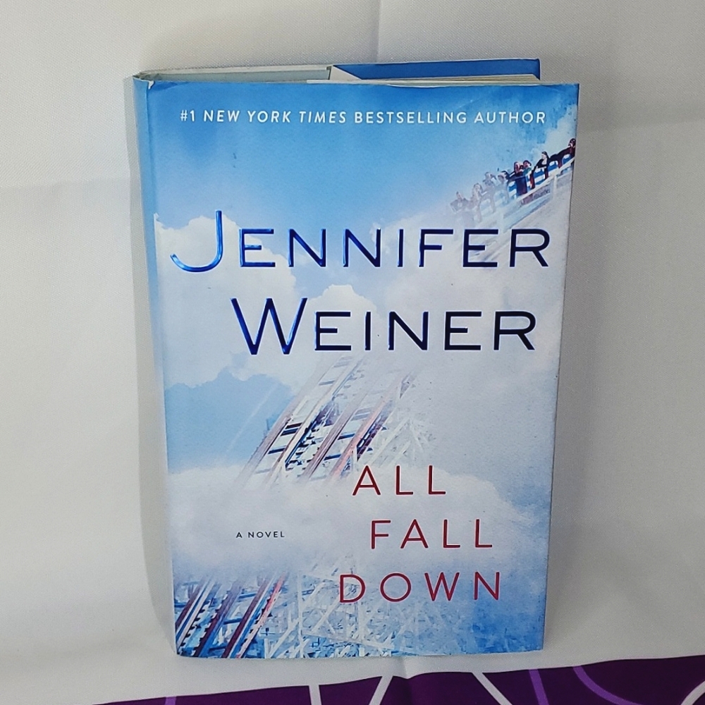 All Fall Down - Jennifer Weiner (Book)